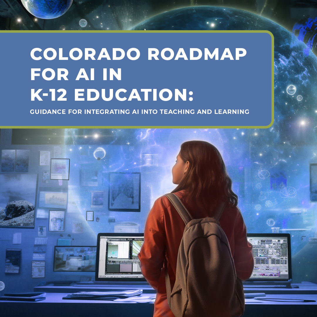 Featured image for “Colorado Releases Roadmap for AI in K-12 Education ”